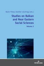 Studies on Balkan and Near Eastern Social Sciences – Volume 2