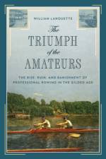 The Triumph of the Amateurs af William Lanouette