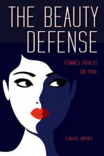 The Beauty Defense af Laura James
