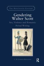 Gendering Walter Scott af C.M. Jackson-Houlston