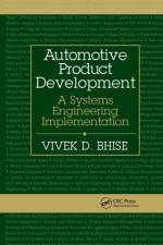 Automotive Product Development af Vivek D. (University of Michigan - Dearborn Bhise