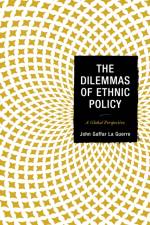 The Dilemmas of Ethnic Policy af John Gaffar La Guerre
