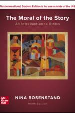 ISE The Moral of the Story: An Introduction to Ethics af Nina Rosenstand
