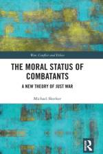 The Moral Status of Combatants af Michael Skerker
