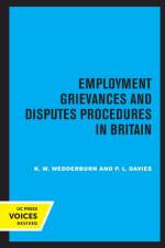 Employment Grievances and Disputes Procedures in Britain af K.W. Wedderburn