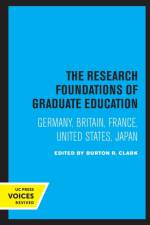 The Research Foundations of Graduate Education