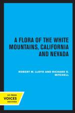 A Flora of the White Mountains, California and Nevada af Robert M. Lloyd