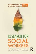 Research for Social Workers af Margaret (University of Newcastle Alston