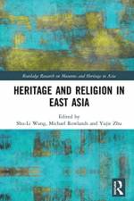 Heritage and Religion in East Asia af Michael (University College Rowlands