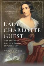 Lady Charlotte Guest af Victoria Owens