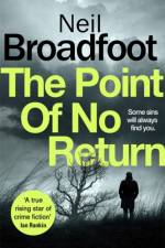 The Point of No Return af Neil Broadfoot