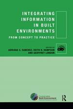 Integrating Information in Built Environments