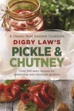 Digby Law's Pickle and Chutney Cookbook