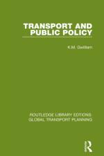 Transport and Public Policy af K.M. Gwilliam