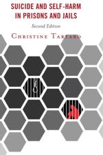 Suicide and Self-Harm in Prisons and Jails af Christine Tartaro