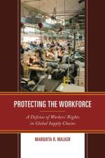 Protecting the Workforce af Marquita R. Walker