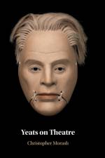 Yeats on Theatre af Christopher (Trinity College Dublin) Morash