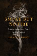 Smoke but No Fire af Jessica S. Henry