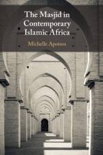 The Masjid in Contemporary Islamic Africa