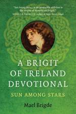 A Brigit of Ireland Devotional af Mael Brigde