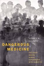 Dangerous Medicine af Sydney A. Halpern