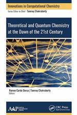 Theoretical and Quantum Chemistry at the Dawn of the 21st Century