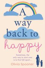 A Way Back to Happy af Olivia Spooner