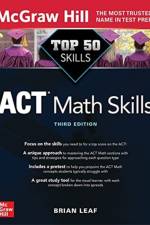 Top 50 ACT Math Skills, Third Edition af Brian Leaf