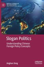 Slogan Politics af Jinghan Zeng