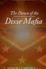 Dawn of the Dixie Mafia af Synova Cantrell