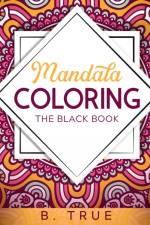 Mandala Coloring af B True
