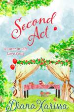 Second Act af Diana Xarissa