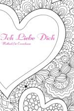 Ich Liebe Dich Malbuch fur Erwachsene af Nick Snels