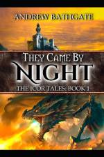 They Came By Night af Andrew Bathgate