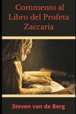 Commento al Libro del Profeta Zaccaria af Steven Van de Berg