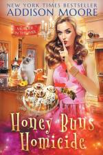 Honey Buns Homicide af Addison Moore