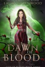 Dawn Of Blood af Laura Greenwood