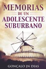 Memorias de un Adolescente Suburbano af Gonçalo Jn Dias