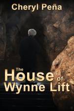 House of Wynne Lift af Cheryl Pena