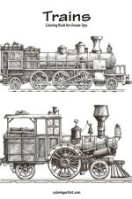 Trains Coloring Book for Grown-Ups 1 af Nick Snels