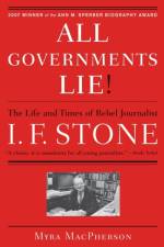 All Governments Lie af Myra MacPherson