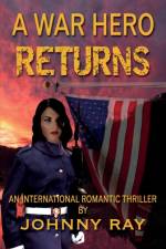 War Hero Returns--Paperback Edition af Johnny Ray