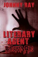 Literary Agent -- Beware