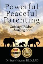 Powerful Peaceful Parenting af Stacy Haynes