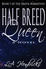 Half Breed Queen af La Hendricks