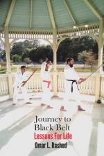 Journey to Black Belt af Omar L Rashed