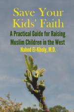 Save Your Kids' Faith af Nahed El-Kholy
