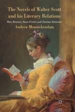 The Novels of Walter Scott and his Literary Relations af A. Monnickendam
