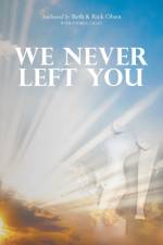 We Never Left You af Andrea Cagan