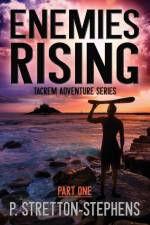 Enemies Rising Part 1